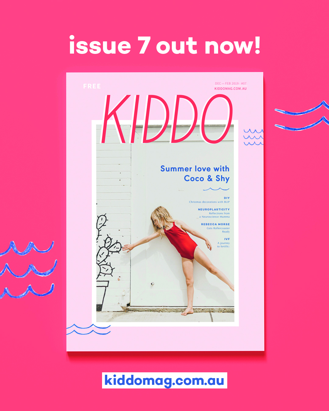 KIDDO ISSUE 7 NOW ON THE STREET KIDDO Mag Kiddo issue 7 now on the street kiddo mag