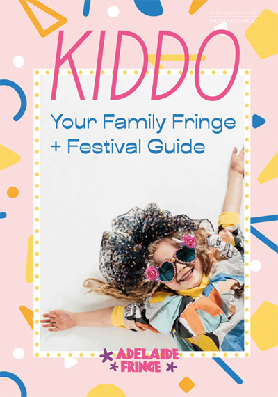 KIDDO Family Fringe + Festival Guide