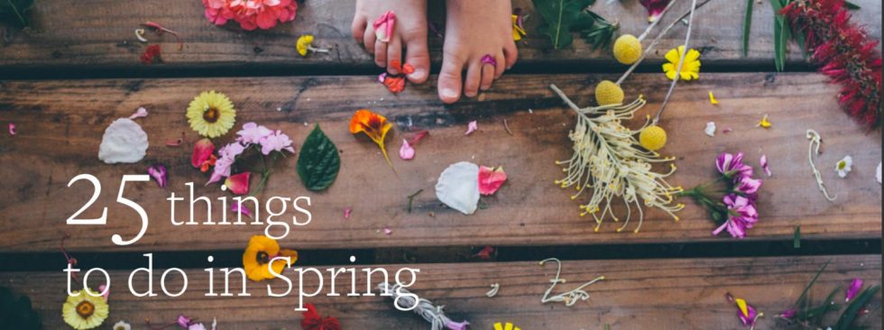 25 Things To Do In Spring - KIDDO Mag