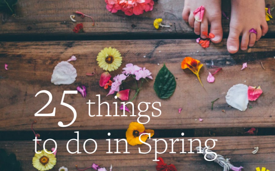 25 Things To Do In Spring KIDDO Mag