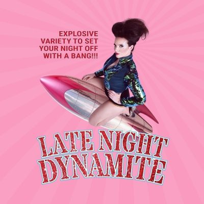 late night dynamite adelaide fringe