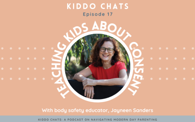 KIDDO CHATS EPISODE 17: Teaching kids about consent